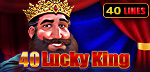 40 Lucky King