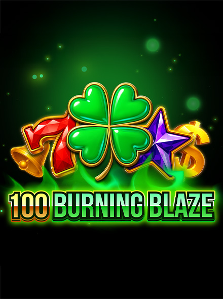 100 Burning Blaze
