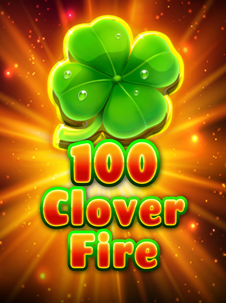 100 Clover Fire